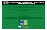 CALIFORNIA CONSERVATION CORPS · completion and final payment has been processed. LCC completes the project. A Project Completion Report is submitted. A final on-site visit may be