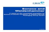 Sonoco and Weidenhammer final report · 3. Weidenhammer is a German company that manufactures and supplies consumer packaging products. Weidenhammer’s UK subsidiary is Weidenhammer