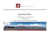 Semantic Web - STI Innsbruck€¦ · 2 12.10,2009 Semantic Web Architecture 3 09.11.2009 RDF and RDFs 4 09.11.2009 Web of hypertext (RDFa, Microformats) and Web of data 5 23 ... Applications