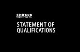 STATEMENT OF QUALIFICATIONS - CivilTech Engineering · • Wellborn Road Grade Separation, Texas A&M University and TxDOT WORK AUTHORIZATION CONTRACTS: TRANSPORTATION • METRO Civil
