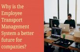 Why is the Employee Transport Management System a better future for companies?