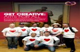 GET CREATIVE: ARTS FOR ALL - Homeless Link...Through Get Creative: Arts for All we can offer support in a range of ways to aid the development of creative projects throughout England.