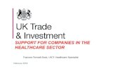 SUPPORT FOR COMPANIES IN THE HEALTHCARE SECTOR€¦ · UKTI exporting services Whether just starting out, or experienced in exporting, UKTI’s services can help make doing business