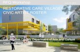 RESTORATIVE CARE VILLAGES CIVIC ARTIST ROSTER · 2019-06-26 · The Restorative Care Villages will provide a new kind of environment for the vulnerable population experiencing homelessness,