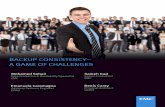 BACKUP CONSISTENCY– A GAME OF CHALLENGES€¦ · Mohamed Sohail Data Protection & Availability Specialist EMC Emanuela Caramagna Advisory Systems Engineer DPAD Sameh Gad Senior