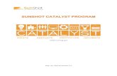 SUNSHOT CATALYST PROGRAM - Energy.gov 1.0...Seed Round & 1st Tranche Cash Awards Announcement Date: Thursday May 21, 2015 6-month Assessment Period Ends: Monday November 09, 2015 at