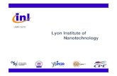 Lyon Institute ofleti.congres-scientifique.com/annualreview2009/... · 24/06/2009 inl.cnrs.fr LETI seeding research within the MINATEC partnership Wednesday, June 24th 2009 NANOLYON