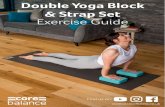 Double Yoga Block & Strap Set Exercise Guide...Core Balance - Double Yoga Block Exercise Guide PDF Subject Learn how yoga blocks can assist your yoga poses with this PDF exercise guide