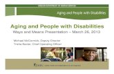 Aging and People with Disabilities - Oregon...Aging and People with Disabilities Michael McCormick, Deputy Director Trisha Baxter, Chief Operating Officer Ways and Means Presentation