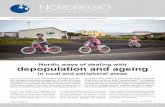 Nordic ways of dealing with depopulation and ageingnorden.diva-portal.org/smash/get/diva2:871432/FULLTEXT01.pdf• Ageing: Strong increase in the share of population aged over 65.