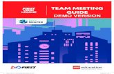TEAM MEETING GUIDE - FIRST Mid-Atlantic · 2019-06-26 · TEAM MEETI IE 5 How to Use the Team Meeting Guide There are 12 sessions outlines in the ARCHITECTURE Team Meeting Guide.