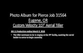 Photo Album for Pierce Job 31564 Eugene, OR Custom Velocity … · Photo Album for Pierce Job 31564 Eugene, OR Custom Velocity 107’ Aerial Tiller Wk 11 Production ending March 9,