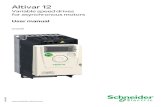 Schneider - Variable Frequency Drive - User Manual · Variable speed drives for asynchronous motors User manual 07/2018. ... • AC voltage can couple voltage to unused conductors