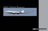 2001 Global Express - jetadvisors.comjetadvisors.com/.../files/2001-global-express.pdf · 2001 Global Express. Private Jet Solutions Jet Advisors, LLC 11705 Airport Way Suite 308