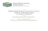 BREEAM New Construction 2014: Healthcare Tender Report · 2017-03-14 · Project Brief and Design 4 4 - Stakeholder Consultation – Project Delivery: - Consultation is carried out