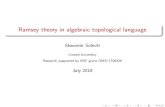 Ramsey theory in algebraic topological languagecarlucci/RaTLoCC18/program/slides_sole… · Todorcevic, Introduction to Ramsey spaces, 2010 Solecki, Abstract approach to nite Ramsey