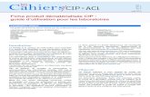Cahiers ACL août 2012 Fiche produit dématérialisée CIP ... · Fiche produit dématérialisée CIP : guide d utilisation pour les laboratoires numéro 16 • août 2012 Propriété
