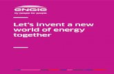 Let’s invent a new world of energy together...Key ﬁgures on May 31, 2015. Let’s invent a new world of energy together For over 150 years, ENGIE has provided the resources and