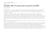 Death, the Prosperity Gospel and Mempugh/Death_the_Prosperity_Gospel... · 2020-05-19 · The prosperity gospel has taken a religion based on the contemplation of a dying man and