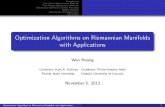 Optimization Algorithms on Riemannian Manifolds with ...gallivan/talks/WHuang_Defense_Slides.pdf · Introduction Line Search Optimization Methods Trust Region Optimization Methods