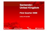 Santander: United Kingdom · 2019-09-11 · Becoming a fully fledged commercial bank Strong funding position unchanged commercial loans of £184bn grew by 3% compared to commercial