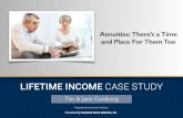 LIFETIME INCOME CASE STUDY - Jim Puplava · • A ﬁxed indexed annuity can act as a ... Fixed annuities are long-term investment vehicles for retirement purposes. ... San Diego,