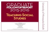 GFUR By Major Report - Teaching Social Studies - BAA€¦ · Follow-up of Teaching Social Studies - Bachelor of Applied Arts Majors Dugsi Academy, St. Paul, MN - 6th Grade Teacher