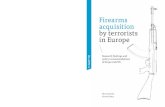 by terrorists in Europe Firearms acquisition by terrorists ...€¦ · 1.3 Recent firearms-terrorism policy nexus, 2015-2017 52 1.3.1 Increased policy focus on illicit firearms trafficking