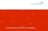 Consumer product safety · 2016-12-21 · 8 Consumer product safety Safety warning notices A safety warning notice is a formal warning issued by a Commonwealth, state or territory