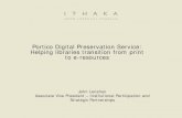 Portico Digital Preservation Service: Helping libraries ... · usability and discoverability of scholarly materials. •Analyses and repairs “broken” publisher content and creates