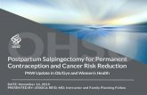 OHSU · 11/14/2019  · Prophylactic or Opportunistic Salpingectomy OHSU. Society of Gynecologic Oncologists (SGO): Consider salpingectomy at time of hysterectomy or other pelvic