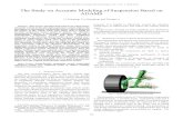 The Study on Accurate Modeling of Suspension …...Authors are with the Automobile Engineering Department, University of Tongji, Shanghai, China (e-mail: sherry_lixueying@hotmail.com;