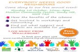 EVERYBODY NEEDS GOOD NEIGHBOURS - Moulton · 2018-09-03 · Good Neighbours forum Norris and Fisher, DACT, Daventry Volunteer Centre, Elaine O’Leary 3.25pm What do you do next?