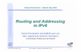 UPM, May, 2003studies.ac.upc.edu/doctorat/NGN/GIS2003_TutorialIPv6_2.pdf · Need for renumbering techniques Need for new multihoming techniques Minimal modifications to dynamic routing