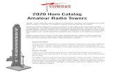 2020 Ham Catalog Amateur Radio Towers2020 Ham Catalog Amateur Radio Towers Engineered Towers Tashjian Towers are engineered by licensed professional engineers to hold today’s bigger