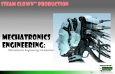 Mechatronics Engineering Introduction · Mechatronics Engineering Introduction. ... •Introduction to DC /AC & Digital Electronic Circuits •Ohms Law •Serial and Parallel Circuits