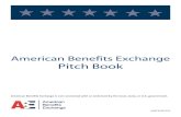 American Benefits Exchange Pitch Book · Pitch Book . American Benefits Exchangeis not connected with or endorsed by the local, state, or U.S. government. ABXPB-092015 Office of Personnel