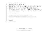 Inward Investment and International Taxation Review€¦ · Inward Investment and International Taxation Review Ninth Edition Editor Tim Sanders lawreviews Reproduced with permission