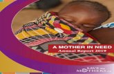 A MOTHER IN NEED · Save the Mothers has been central to this work in East Africa. In 2019, you continued to say, “No mother and no child should die of preventable causes related