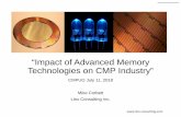 “Impact of Advanced Memory Technologies on CMP Industry”€¦ · 11/07/2018  · outlook • Auto and IOT applications drive continued 200mm growth • Fabs are using reclaim