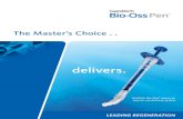 The Master’s Choiceshop.geistlich-na.com/images/GPNA-BioOssPen2013.pdf · 1 iData Research Inc., US Dental Bone Graft Substitutes and other Biomaterials Market, 2011. 2 iData Research
