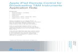 Apple iPad Remote Control for Broadcasting T&M Instruments · 7BM82_1E Rohde & Schwarz Apple iPad Remote Control for Broadcasting T&M Instruments 4 2 Setup Because all settings are