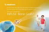 Do you have enough bone for dental implant placement? Do ... · 10 | INFUSE® Bone Graft for Certain Dental Bone Regenerative Procedures Resources for Patients The official Web site