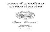 South Dakota Constitution...2019/01/07  · South Dakota has been fortunate to have an educated and engaged citizenry who have worked to actively ensure our laws will protect your