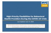 High-Priority Flexibilities for Behavioral Health ......High-Priority Flexibilities for Behavioral Health Providers During the COVID -19 Crisis I May 5, 2020 Context & Scope To support