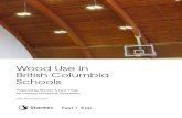Wood Use in British Columbia Schools€¦ · Wood Use in British Columbia Schools 5. Definitions Air-transported Moisture: Air-transported moisture is the vapor content of air as