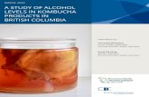 A STUDY OF ALCOHOL LEVELS IN KOMBUCHA PRODUCTS IN …€¦ · Wolfe, 2015).8 Figure 1. Kombucha tea fungus The fermentation process for the sweetened tea mixture involves conversion
