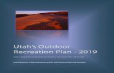 Utah’s Outdoor Recreation Plan - 2019...Utah’s Outdoor Recreation Plan - 2019 Utah’s Statewide Comprehensive Outdoor Recreation Plan 2019-202 3 Utah Department of Natural Resources