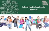 School Health Services in Missouriclphs.health.mo.gov/lphs/pdf/MarjorieColePresentation.pdf · 2018-08-31 · Presentation Goals •Review the School Health Online Reporting System