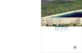 REAL ESTATE - grupoamericoamorim.com · largest real estate project in Angola, which has been concluded and 100% sold. > Location: South Luanda, Talatona. ... Given its long coastline,
